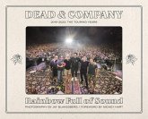 Dead & Company: Rainbow Full of Sound Dead & Company: Rainbow Full of Sound