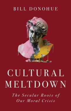 Cultural Meltdown - Donohue, Bill