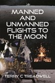 Manned and Unmanned Flights to the Moon