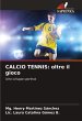 CALCIO TENNIS: oltre il gioco - Bild 1