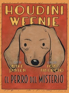 Houdini Weenie - Jansen, Mike; Tiburcio, Tom