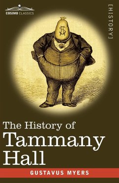 The History of Tammany Hall - Myers, Gustavus