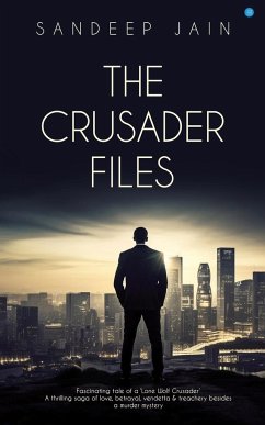 The Crusader Files - Jain, Sandeep