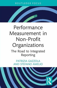Performance Measurement in Non-Profit Organizations - Gazzola, Patrizia; Amelio, Stefano