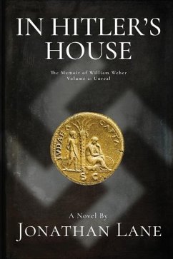 In Hitler's House Book Two - Lane, Jonathan