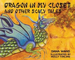 Dragon in My Closet - Wand, Dana