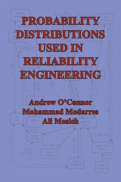 Probability Distributions Used in Reliability Engineering - O'Connor, Andrew N; Modarres, Mohammad; Mosleh, Ali