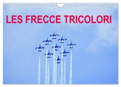 Les Frecce Tricolori (Calendrier mural 2025 DIN A4 vertical), CALVENDO calendrier mensuel - Pierreantoinefavre, Pierreantoinefavre