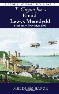 Enaid Lewys Meredydd - Jones, T Gwynn