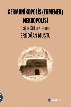Cover Germanikopolis Ermenek Nekropolisi Daglik Kilikia - Isauria