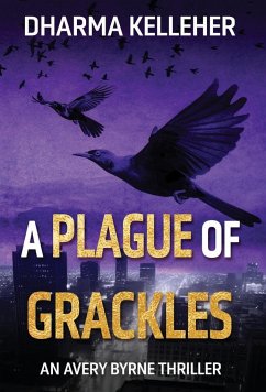 A Plague of Grackles - Kelleher, Dharma