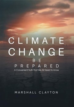 Climate Change - Be Prepared - Marshall Clayton