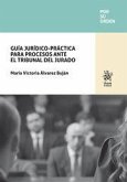 Guía jurídico-práctica para procesos ante el tribunal del jurado