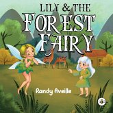 Lily & the Forest Fairy Lily & the Forest Fairy