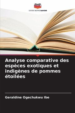 Analyse comparative des espèces exotiques et indigènes de pommes étoilées - Ibe, Geraldine Ogechukwu