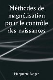 Méthodes de magnétisation pour le contrôle des naissances