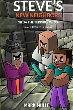 Steve's New Neighbors - Gilda the Terrible Witch Book 9 - Mulle, Mark
