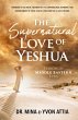 The Supernatural Love of Yeshua Through... - Bild 1