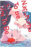 Nagahama To Be, Or Not To Be Nagahama To Be, Or Not To Be