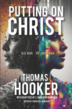 Putting on Christ - McMahon, C Matthew; Hooker, Thomas