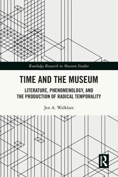 Time and the Museum - Walklate, Jen A.