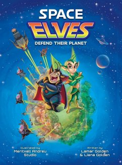 Space Elves Defend Their Planet - Golden, Lamar; Golden, Liana