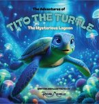 The Adventures of Tito the Turtle