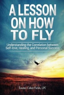 A Lesson on How To FLY - Fields, Essence Cohen