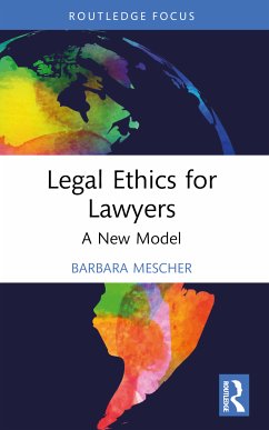 Legal Ethics for Lawyers - Mescher, Barbara (Lecturer at the University of Sydney, Australia)