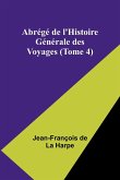 Abrégé de l'Histoire Générale des Voyages (Tome 4)