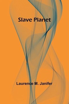 Slave Planet - Janifer, Laurence M