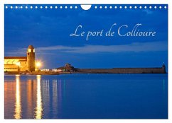 Le port de Collioure (Calendrier mural 2025 DIN A4 vertical), CALVENDO calendrier mensuel