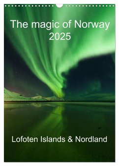 The magic of Norway 2025 - Lofoten Islands & Nordland (Wall Calendar 2025 DIN A3 portrait), CALVENDO 12 Month Wall Calendar