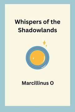 Whispers of the Shadowlands - O, Marcillinus