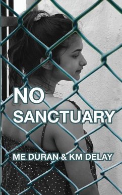 No Sanctuary - Duran, M E; Delay, K M