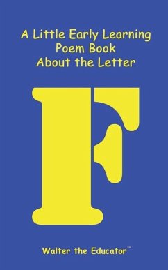Cover A Little Early Learning Poem Book about the Letter F