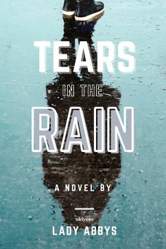 Tears in the Rain - Lady Abbys