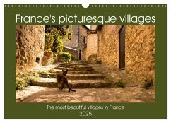 France's picturesque villages (Wall Calendar 2025 DIN A3 landscape), CALVENDO 12 Month Wall Calendar