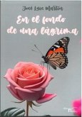 En el fondo de una lágrima En el fondo de una lágrima