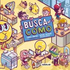 Busca El Cómo / Search for the How Busca El Cómo / Search for the How