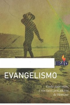 Evangelismo - Cavalheiro, Emerson; Assembly of God, Bible Institute