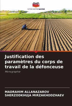 Justification des paramètres du corps de travail de la défonceuse - ALLANAZAROV, MADRAHIM;MIRZAKHODZHAEV, SHERZODKHUJA