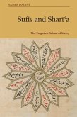 Sufis and Shar&#299;&#703;a
