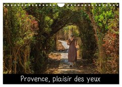 Provence, plaisir des yeux (Calendrier mural 2025 DIN A4 vertical), CALVENDO calendrier mensuel