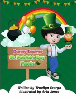 Danny Learns St. Patrick's Day Facts - George, Tracilyn