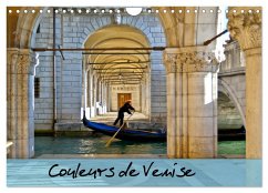 Couleurs de Venise (Calendrier mural 2025 DIN A4 vertical), CALVENDO calendrier mensuel - Gaffiero, Catherine