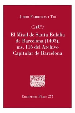 Cover El Misal de Santa Eulália de Barcelona (1403), MD. 116 del archivo capitular de Barcelona
