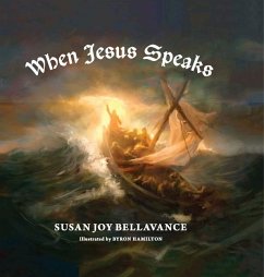 When Jesus Speaks - Bellavance, Susan Joy