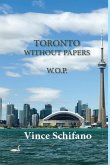 Toronto Without Papers