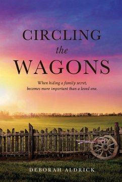 Circling The Wagons - Aldrick, Deborah